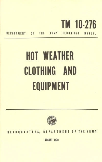 Vietnam Hot Weather and Clothing Technical Manual