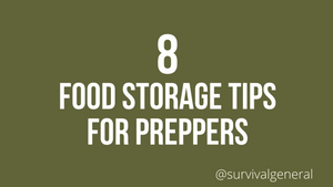 8 Food Storage Tips for Preppers