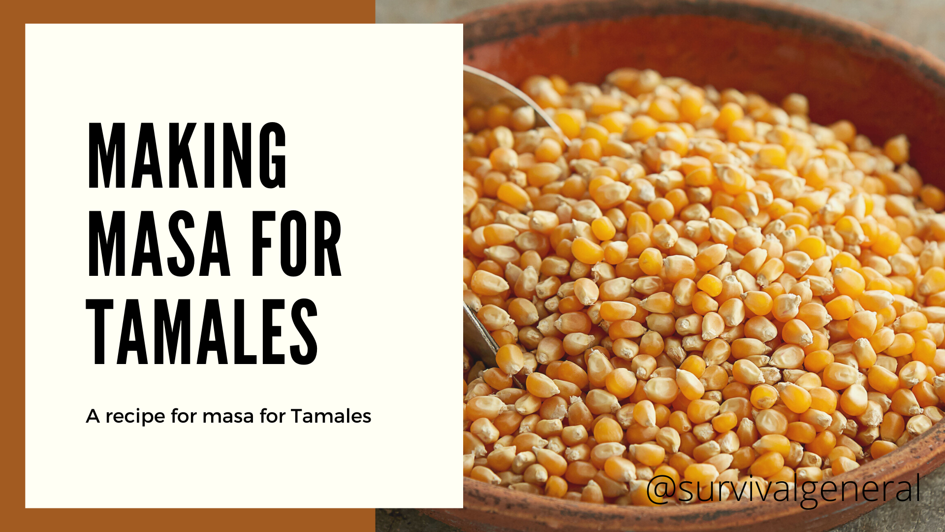 Making Masa for Tamales