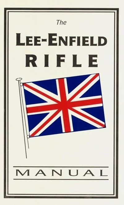 Lee-Enfield Rifle Manual